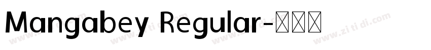 Mangabey Regular字体转换